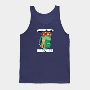 Addicted To Backpacks Tank Top